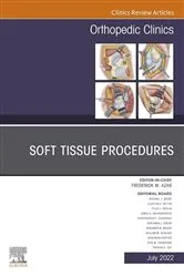 Book cover of Soft Tissue Procedures, An Issue of Orthopedic Clinics, E-Book by Frederick M. Azar MD