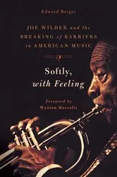 Book cover of Softly, With Feeling by Edward Berger