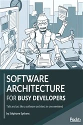 Book cover of Software Architecture for Busy Developers by Stephane Eyskens