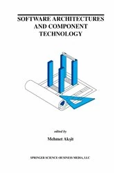 Book cover of Software Architectures and Component Technology by Mehmed Aksit