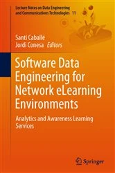 Book cover of Software Data Engineering for Network eLearning Environments by Santi Caballé