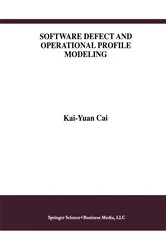 Book cover of Software Defect and Operational Profile Modeling by Kai-Yuan Cai