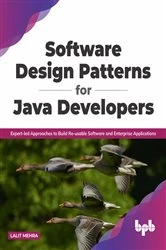 Book cover of Software Design Patterns for Java Developers by Lalit Mehra