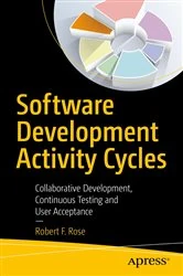 Book cover of Software Development Activity Cycles by Robert F. Rose