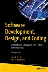Book cover of Software Development, Design, and Coding (3rd ed.) by John F. Dooley