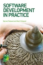 Book cover of Software Development in Practice by Bernie Fishpool