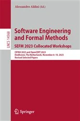 Book cover of Software Engineering and Formal Methods. SEFM 2023 Collocated Workshops by Alessandro Aldini