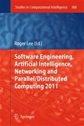 Book cover of Software Engineering, Artificial Intelligence, Networking and Parallel/Distributed Computing 2011 by Roger Lee