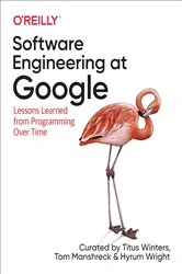 Book cover of Software Engineering at Google by Titus Winters
