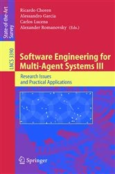 Book cover of Software Engineering for Multi-Agent Systems III by Ricardo Choren