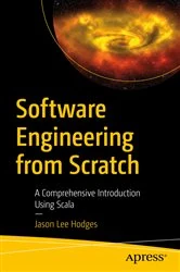 Book cover of Software Engineering from Scratch by Jason Lee Hodges