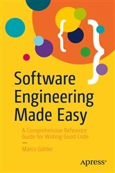 Book cover of Software Engineering Made Easy by Marco Gähler