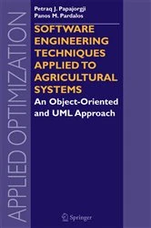 Book cover of Software Engineering Techniques Applied to Agricultural Systems by Petraq Papajorgji