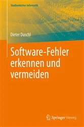 Book cover of Software-Fehler erkennen und vermeiden by Dieter Duschl