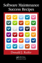 Book cover of Software Maintenance Success Recipes by Donald J. Reifer