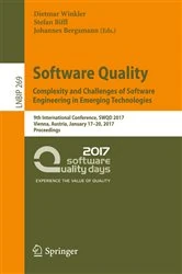 Book cover of Software Quality. Complexity and Challenges of Software Engineering in Emerging Technologies by Dietmar Winkler