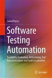 Book cover of Software Testing Automation by Saeed Parsa