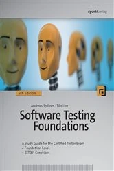 Book cover of Software Testing Foundations, 5th Edition (5th ed.) by Andreas Spillner