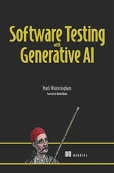 Book cover of Software Testing with Generative AI by Mark Winteringham