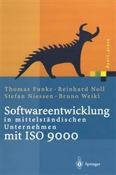 Book cover of Softwareentwicklung in mittelständischen Unternehmen mit ISO 9000 by Thomas Funke