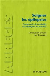 Book cover of Soigner les épilepsies by Marc Beaussart