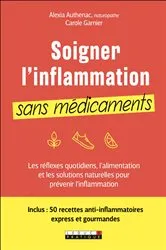 Book cover of Soigner l'inflammation sans médicaments by Unknown