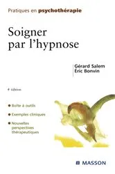 Book cover of Soigner par l'hypnose (4th ed.) by Unknown