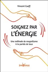 Book cover of Soignez par l'énergie by Unknown