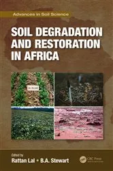 Book cover of Soil Degradation and Restoration in Africa by Rattan Lal