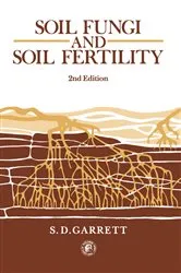 Book cover of Soil Fungi and Soil Fertility (2nd ed.) by S. D. Garrett
