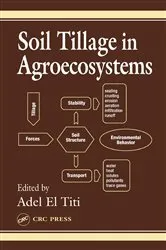 Book cover of Soil Tillage in Agroecosystems by Adel El Titi