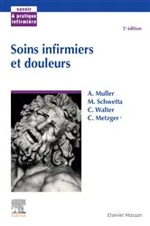 Book cover of Soins infirmiers et douleurs (5th ed.) by André Muller