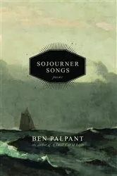 Book cover of Sojourner Songs by Ben T Palpant