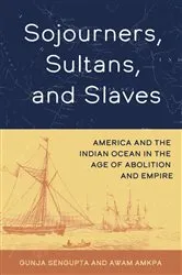 Book cover of Sojourners, Sultans, and Slaves by Unknown