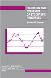 Book cover of Sojourns And Extremes of Stochastic Processes by Unknown
