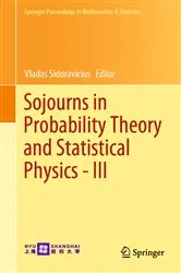 Book cover of Sojourns in Probability Theory and Statistical Physics - III by Vladas Sidoravicius