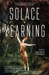 Book cover of Solace + Yearning – Poetry of Dance and Belonging by Annette Carmichael