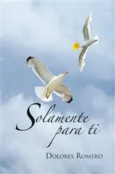 Book cover of Solamente Para Ti by Unknown