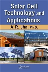 Book cover of Solar Cell Technology and Applications by A. R. Jha