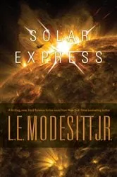 Book cover of Solar Express by Modesitt, Jr., L. E.