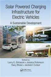 Book cover of Solar Powered Charging Infrastructure for Electric Vehicles by Larry E. Erickson