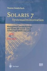 Book cover of Solaris 7 Systemadministration (2nd ed.) by Thomas Handschuch