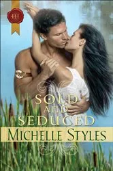 Book cover of Sold and Seduced by Michelle Styles