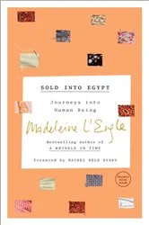 Book cover of Sold into Egypt by Madeleine L'Engle