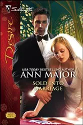 Book cover of Sold Into Marriage by Ann Major