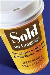 Book cover of Sold on Language by Julie Sedivy