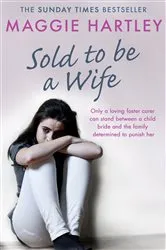 Book cover of Sold To Be A Wife by Maggie Hartley
