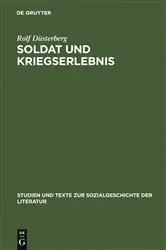 Book cover of Soldat und Kriegserlebnis by Rolf Düsterberg