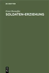 Book cover of Soldaten-Erziehung by Ernst Horneffer