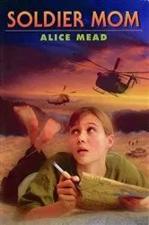 Book cover of Soldier Mom by Alice Mead